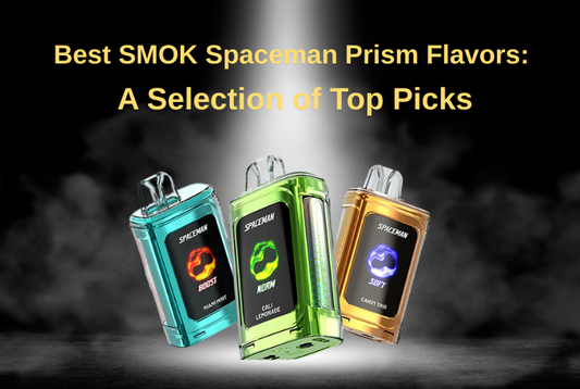 Best SMOK Spaceman Prism Flavors: A Selection of Top Picks